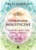Uzdrawianie holistyczne